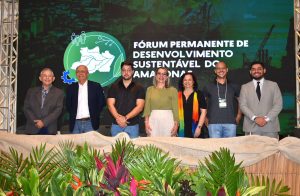 Fórum Permanente de Desenvolvimento Sustentável resultará em Plano Estratégico para o Amazonas