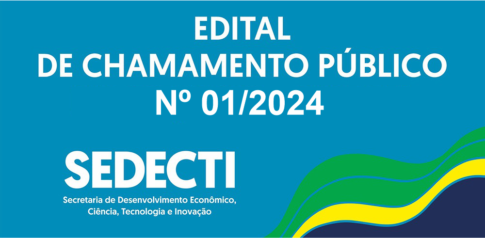 Imagem da notícia do link https://www.sedecti.am.gov.br/edital-de-chamamento-publico-no-01-2024/
